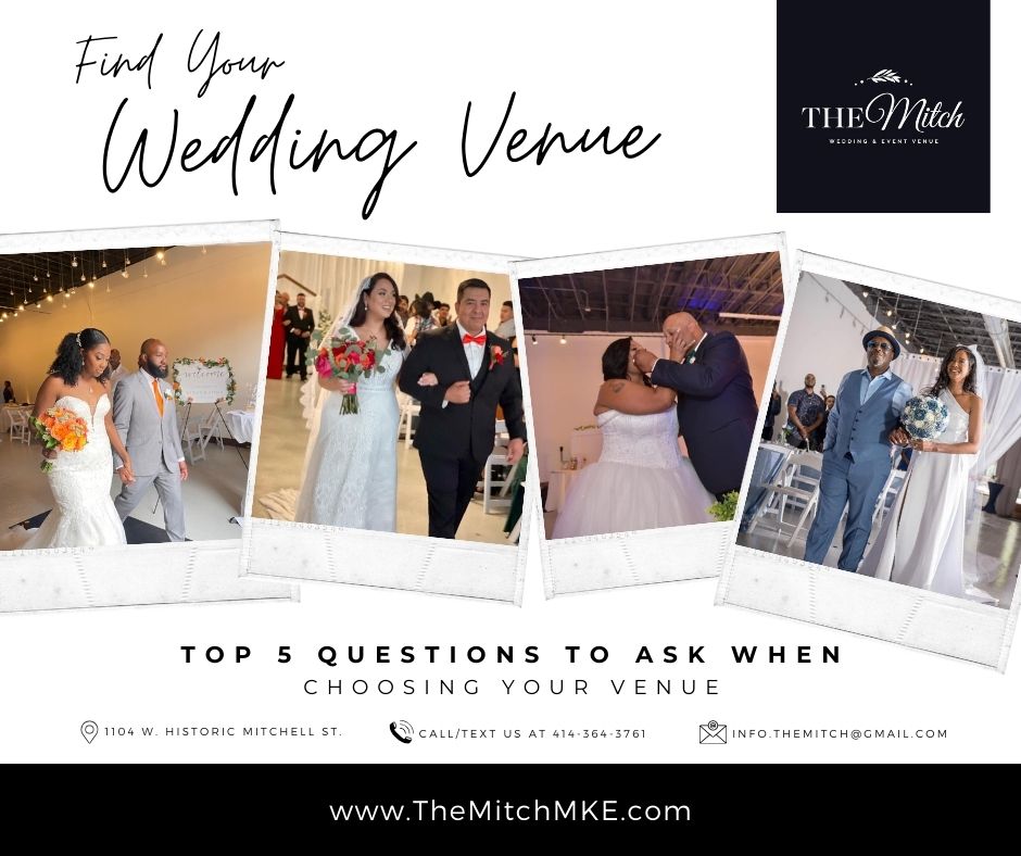 The Top 5 Questions to Ask When Choosing Your Wedding Venue